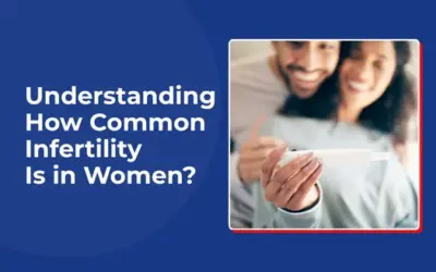 How Common Is Female Infertility?